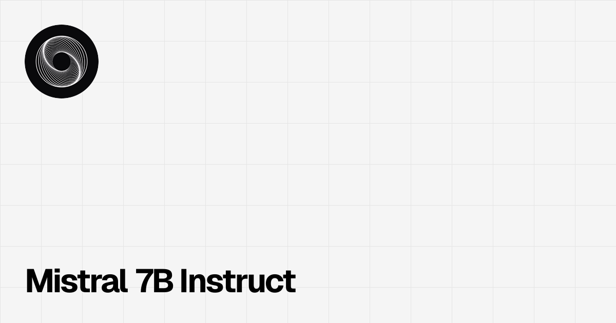 Mistral 7B Instruct | Benched.ai